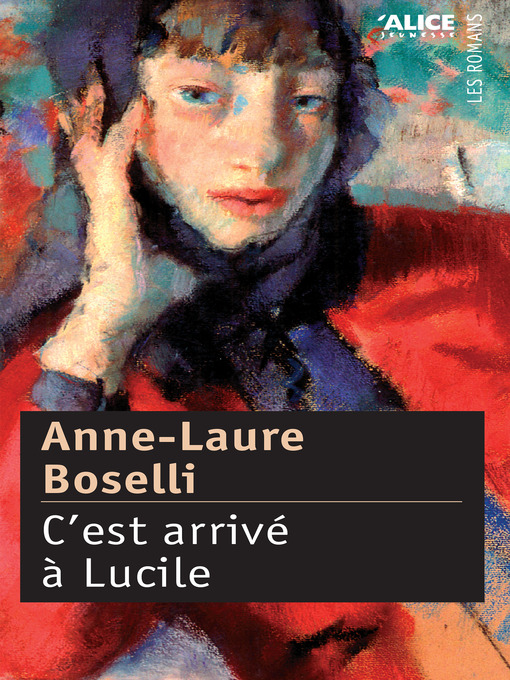 Title details for C'est arrivé à Lucile by Anne-Laure Boselli - Available